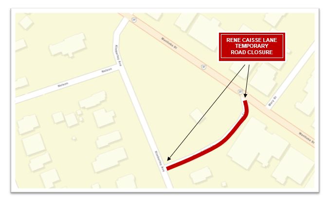 Temporary Road Closure - Rene Caisse Lane